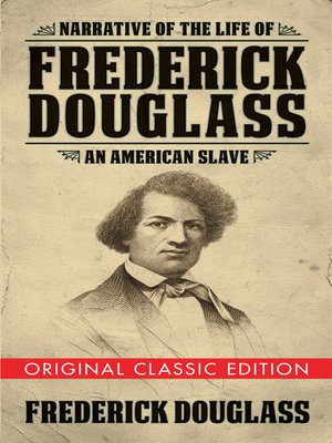 cover image of Narrative of the Life of Frederick Douglass (Original Classic Edition)